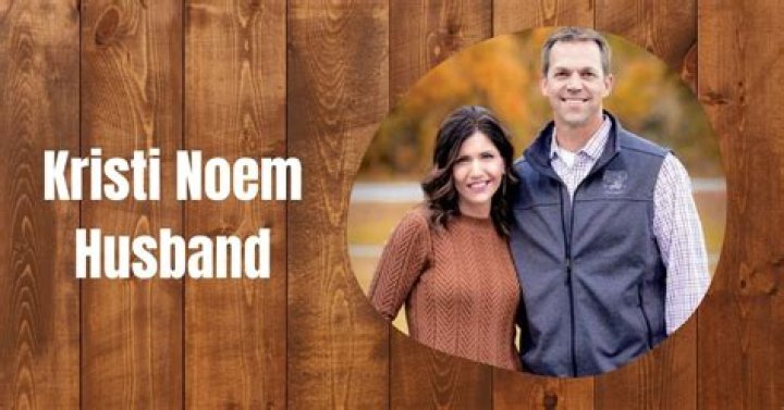 Who is Bryon Noem, husband of Kristi Noem? ·